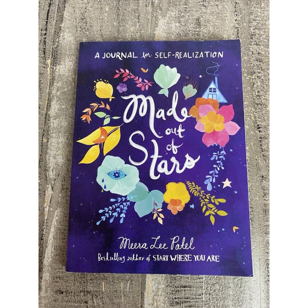 Made Out of Stars : A Journal for Self-Realization by Meera Lee Patel (2018,...